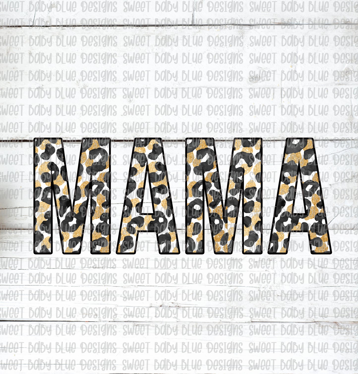 Mama- Leopard- PNG file- Digital Download